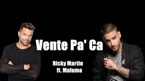 VENTE PA  CA   Ricky Martin ft. Maluma   YouTube