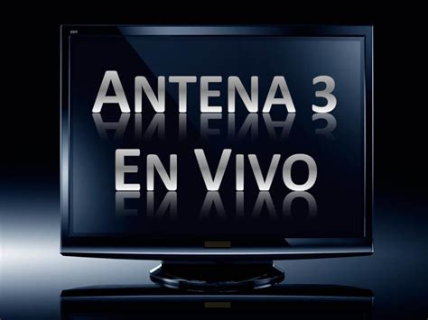 Ver Antena 3 Online Gratis Series   mirarconsho