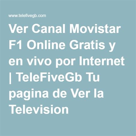 Ver Canal Movistar F1 Online Gratis y en vivo por Internet ...