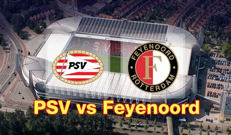 Ver PSV   Feyenoord Online