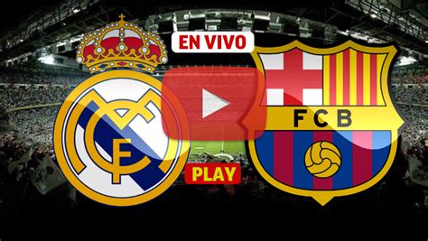 Ver Rojadirecta Real Madrid vs Barcelona EN VIVO Online ...