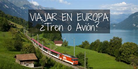 Viajar en Europa, ¿mejor en tren o avión? – Siguiente Destino