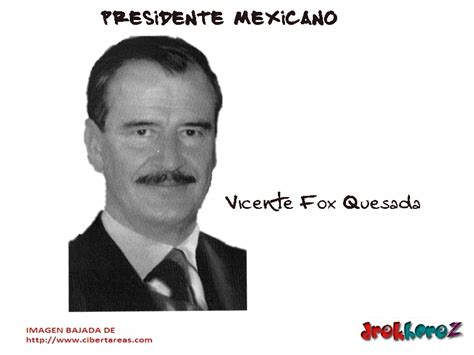 Vicente Fox Quesada – Presidente Mexicano | CiberTareas