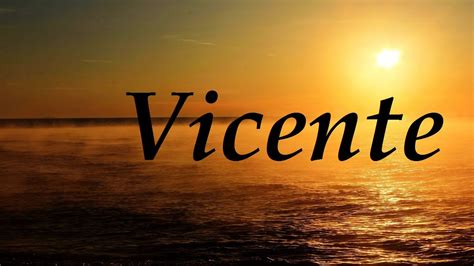 Vicente, significado y origen del nombre   YouTube