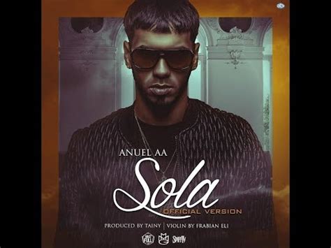 Video: Anuel AA   Sola  Video Letra  | Reggaeton 2016 ...