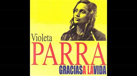 Violeta Parra   Gracias a la vida   YouTube