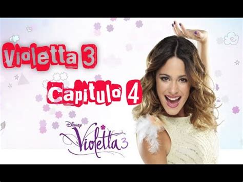 Violetta 3 Tercera Temporada Capítulo 4 31072014 completo ...