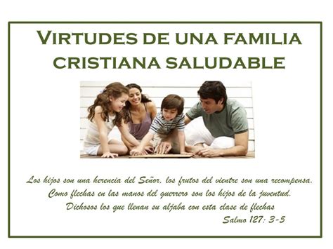 Virtudes de una familia cristiana saludable   ppt video ...