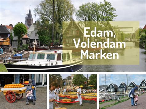 Visitar Edam, Volendam y Marken en Holanda | Menudos viajeros