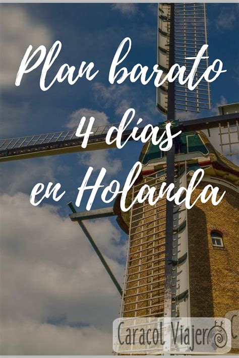 ¡Visitar Holanda en 4 días | Amsterdam | Pinterest