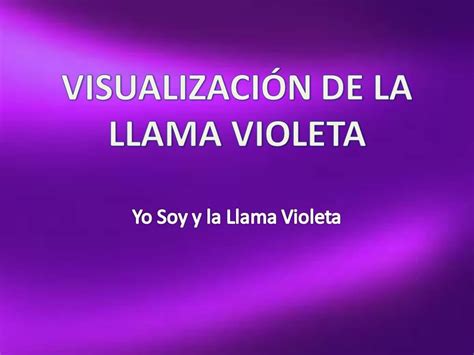 Visualización de la Llama Violeta   por el Maestro Saint ...