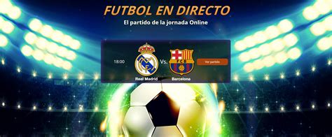 Vivo Real Madrid Vs Barcelona En Vivo Directo Online ...