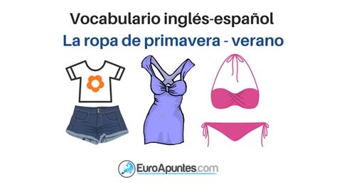 Vocabulario inglés español la ropa de primavera y verano