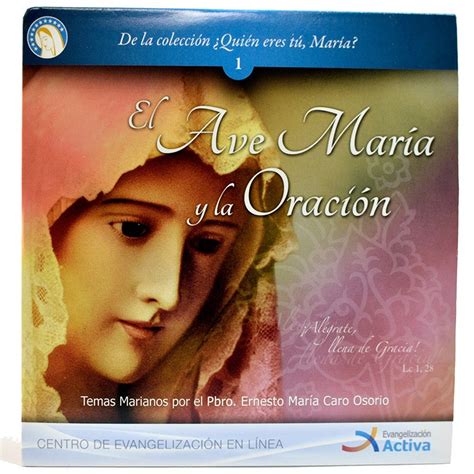 Vol 1: El Ave María y la oración