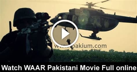 Waar Pakistani Movie, Watch Full Film Online     Pakium.pk