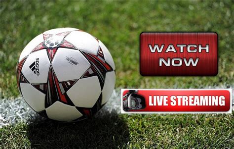 Watch Soccer/Football Live, Score Results Online Stream