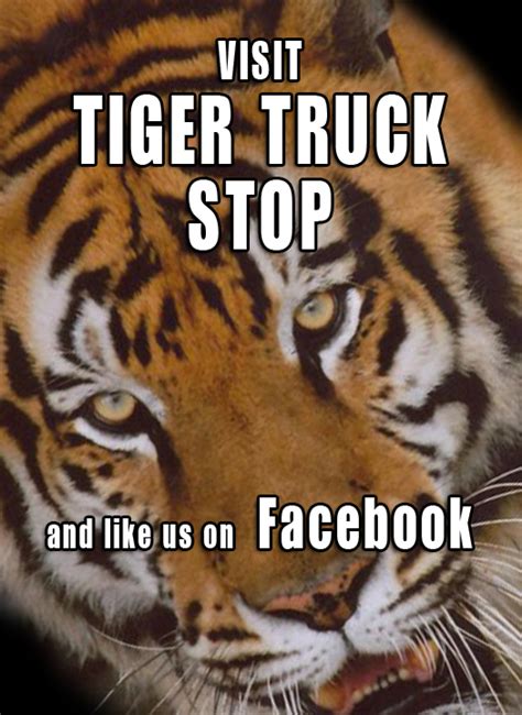 Welcome to the Tiger Truck Stop!