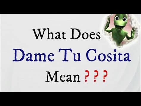 What does dame tu cosita mean – buzzpls.Com