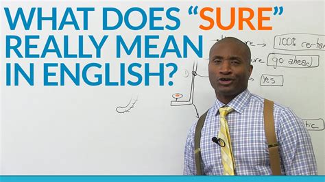 What does the word  SURE  really mean in English?   YouTube