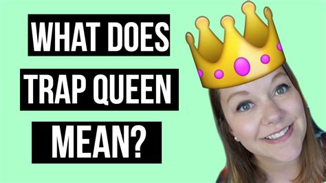 What is a TRAP QUEEN?   YouTube