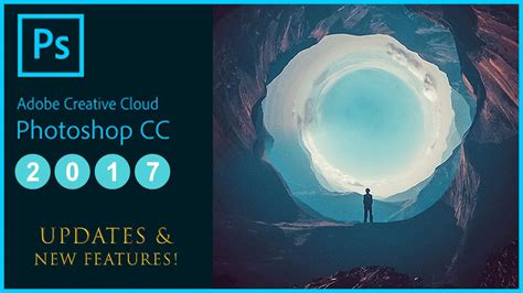What s New in Adobe Photoshop CC 2017 Update Tutorial ...