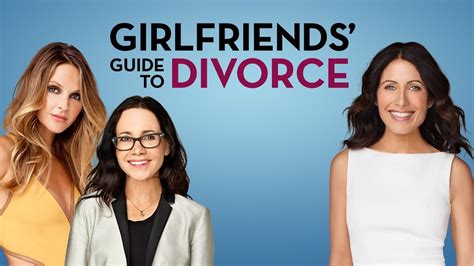 When Does Girlfriends  Guide to Divorce Season 4 Start ...