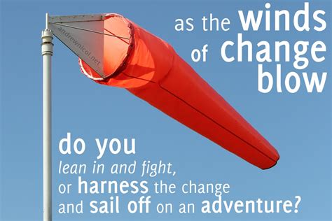 When the winds of change blow – how do you respond ...