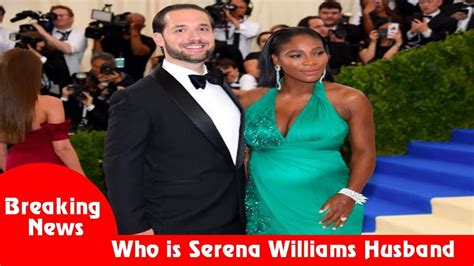 Who is Serena Williams Husband ? Serena Williams Husband ...