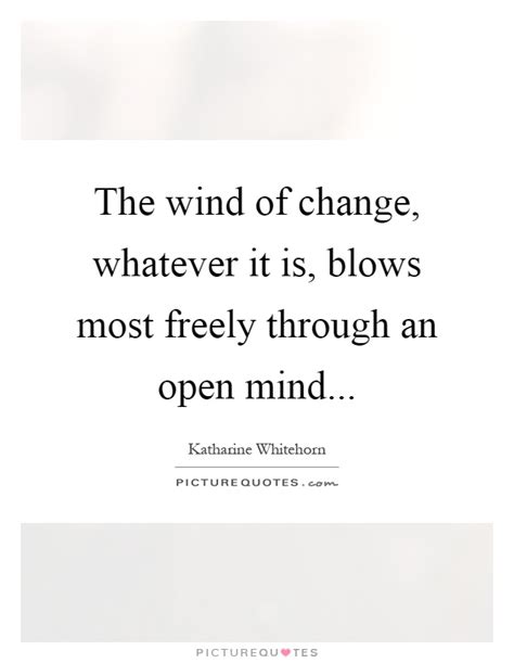 Winds Of Change Quotes & Sayings | Winds Of Change Picture ...