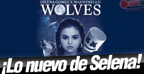 Wolves de Selena Gomez y Marshmello: letra lyrics en ...
