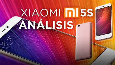 Xiaomi Mi 5s, review en español ¿EL MEJOR SMARTPHONE ...