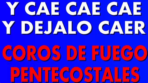 Y CAE CAE CAE Y DEJALO CAER   ESPIRITU DE DIOS VISITA ESTE ...