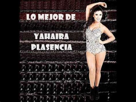 Yahaira Plasencia   Lo Mejor  Mix Exitos 2017    YouTube