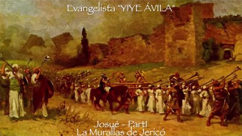 Yiye Ávila   Predicación Josue y la Muralla de Jerico ...