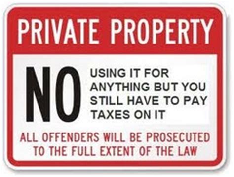 You should probably read this: Private Property Rights ...