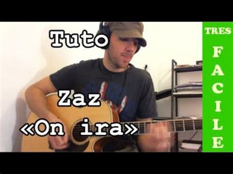 Zaz   On ira   TUTO Guitare   YouTube