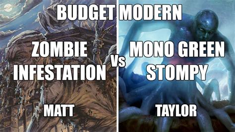 Zombie Infestation Vs Mono Green Stompy | Budget Modern ...